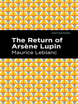 cover image of The Return of Arsene Lupin